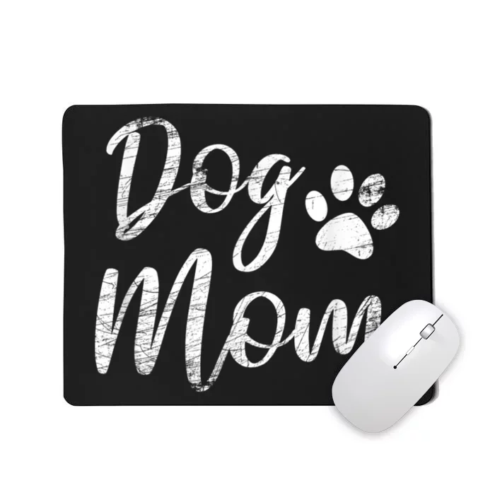 Dog Mom Vintage Distressed Design Funny Dog Paw Mousepad