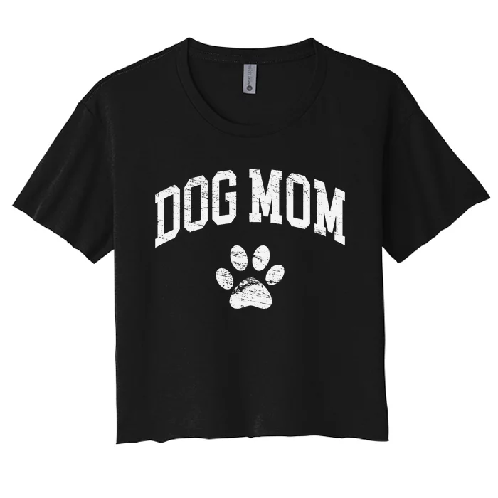 Dog Mom Vintage Distressed Design Funny Dog Paw Women's Crop Top Tee