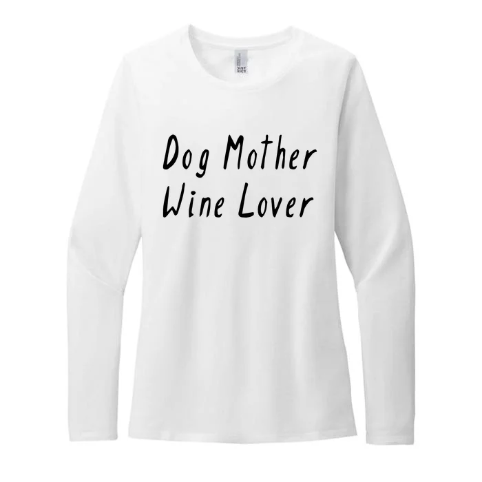 Dog Mother Wine Lover Funny Mom Gift Womens CVC Long Sleeve Shirt