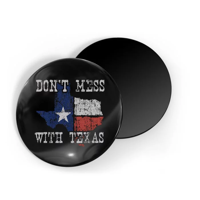 DonT Mess With Vintage Texas Longhorn Lone Star State Magnet