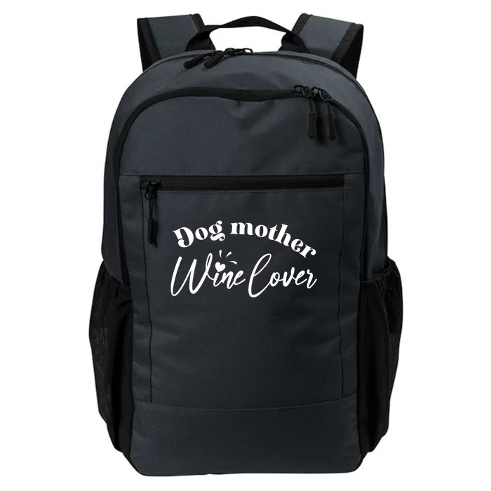 Dog Mother Wine Lover Cute Gift Daily Commute Backpack