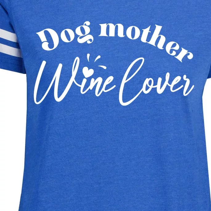 Dog Mother Wine Lover Cute Gift Enza Ladies Jersey Football T-Shirt