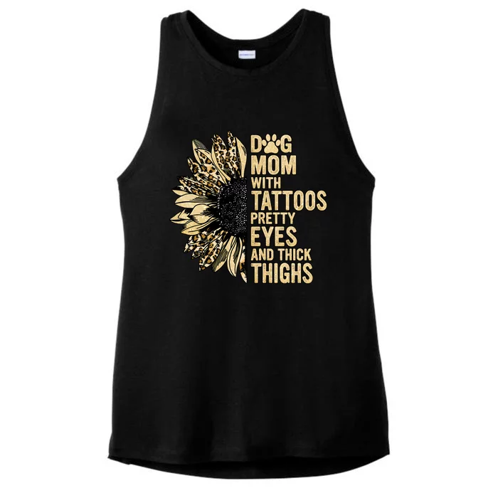 Dog Mom With Tattoos Pretty Eyes And Thick Thighs Sunflower Ladies Tri-Blend Wicking Tank