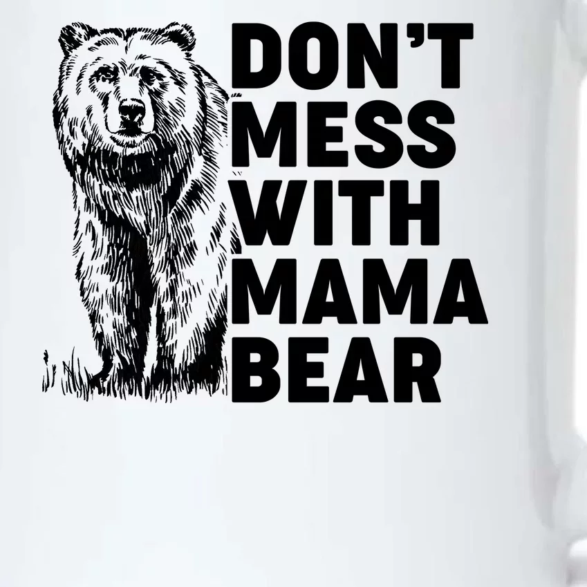 Don't Mess With Mama Bear Black Color Changing Mug