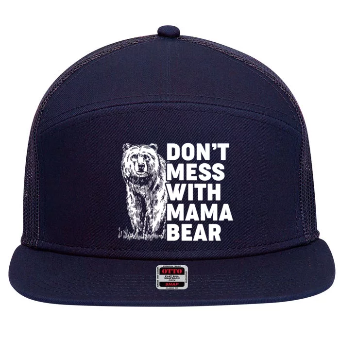 Don't Mess With Mama Bear 7 Panel Mesh Trucker Snapback Hat