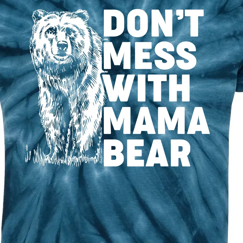 Don't Mess With Mama Bear Kids Tie-Dye T-Shirt