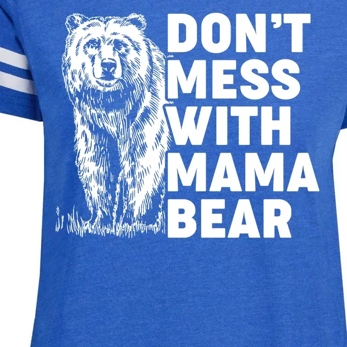 Don't Mess With Mama Bear Enza Ladies Jersey Football T-Shirt