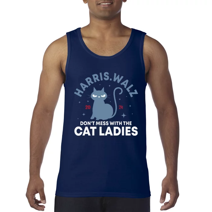 Dont Mess With The Cat Ladies Kamala Harris Walz Tank Top