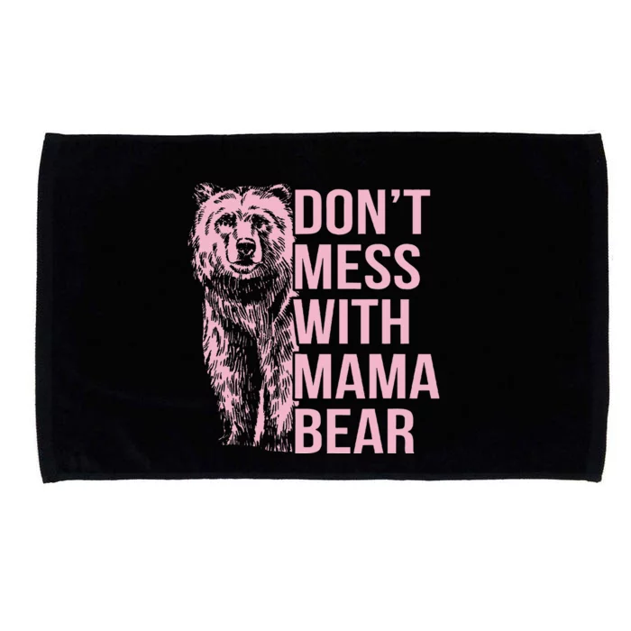 DonT Mess With Mama Bear Microfiber Hand Towel