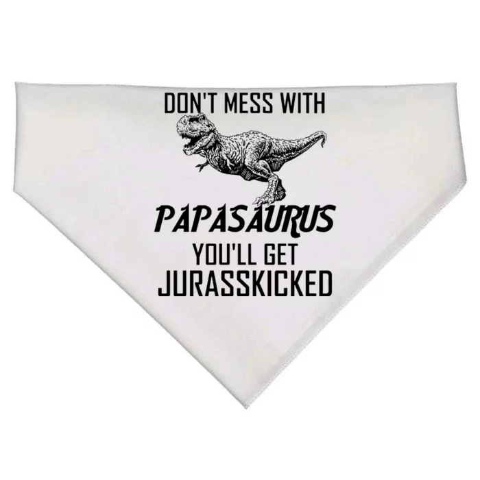 Don't Mess With Papasaurus Jurasskicked USA-Made Doggie Bandana