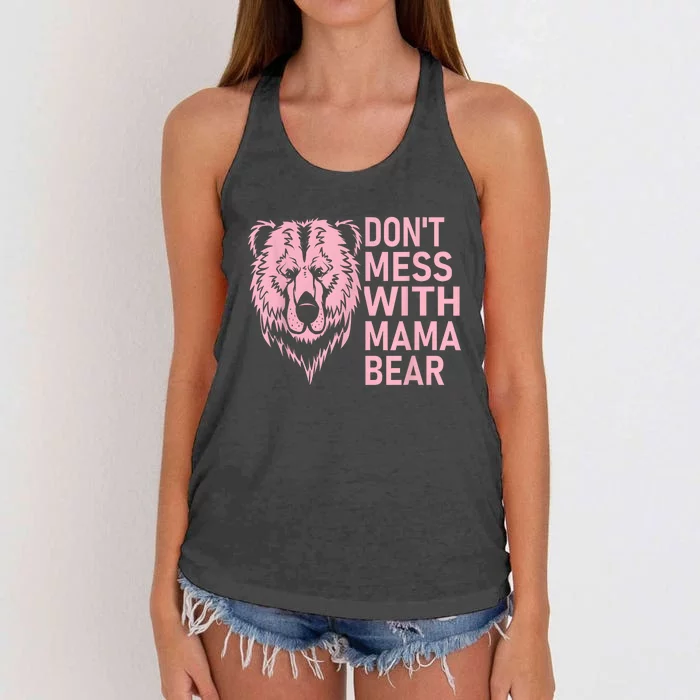 Dont Mess With Mama Bear Mothers Day Women's Knotted Racerback Tank