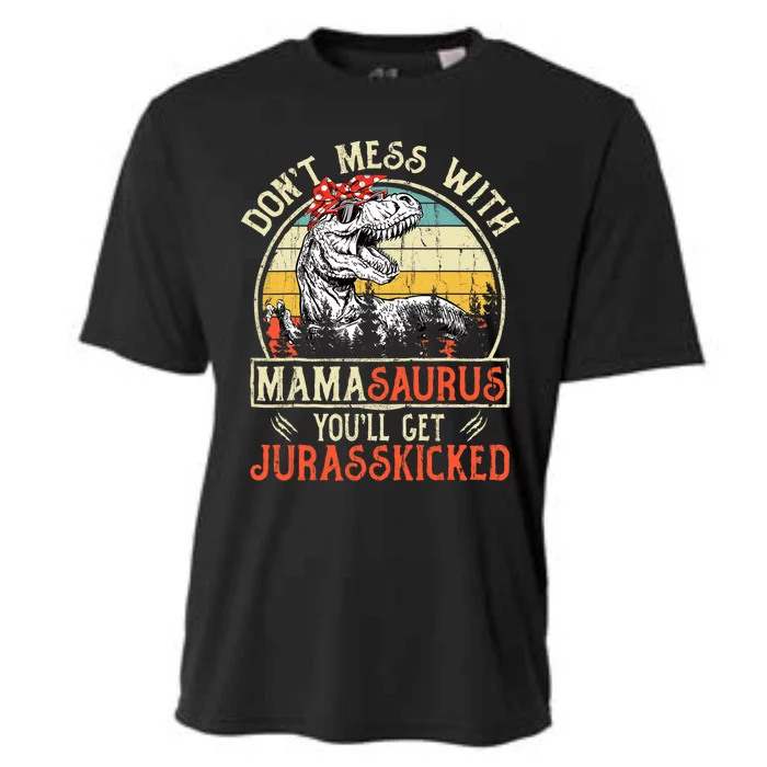 DonT Mess With Mamasaurus YouLl Get Jurasskicked Mama Cooling Performance Crew T-Shirt