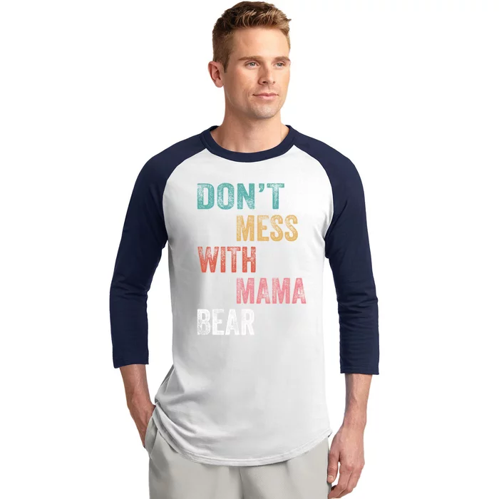 Don't Mess With Mama Bear Gift Baseball Sleeve Shirt