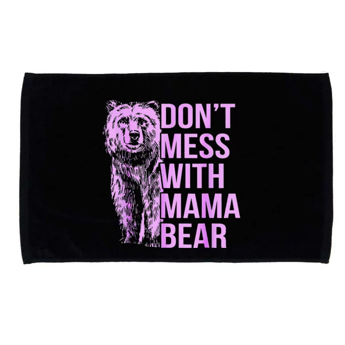 Don't Mess with Mama Bear. Microfiber Hand Towel