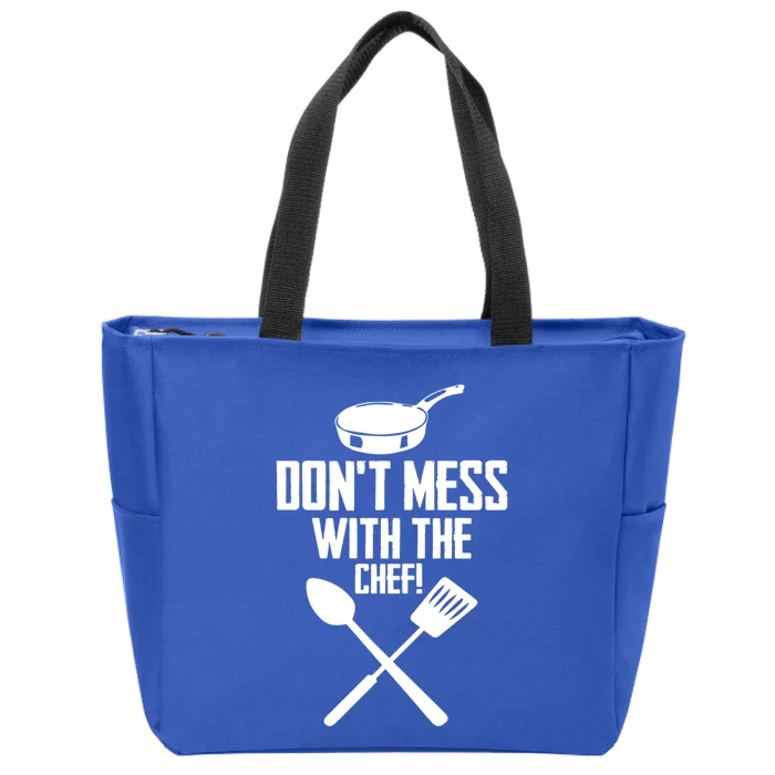 Dont Mess With The Chef Funny Cooking Great Gift Zip Tote Bag