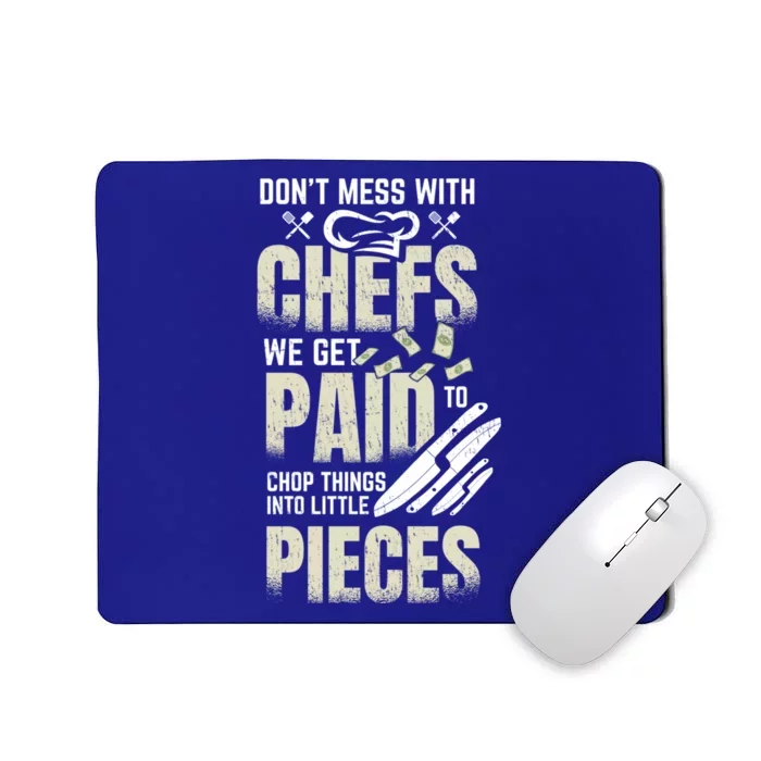 Dont Mess With The Chef Sous Chef Gift Mousepad