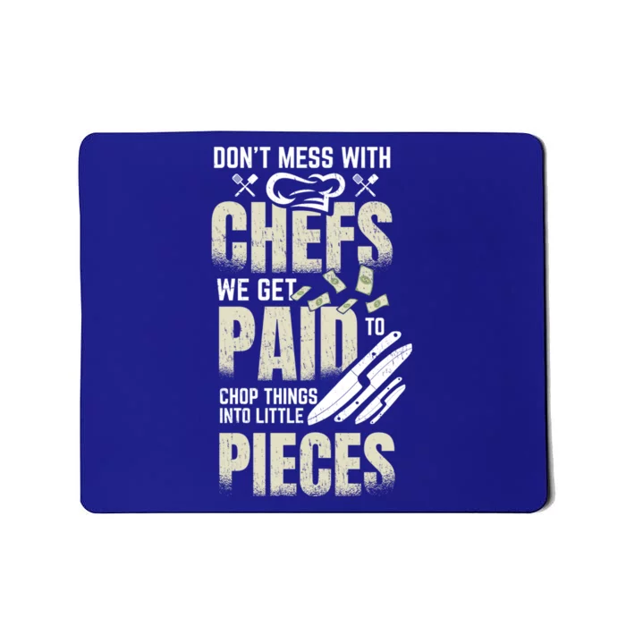 Dont Mess With The Chef Sous Chef Gift Mousepad