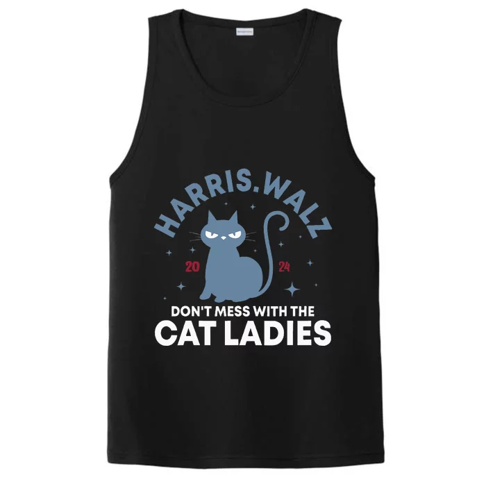 Dont Mess With The Cat Ladies Kamala Tim Walz Performance Tank