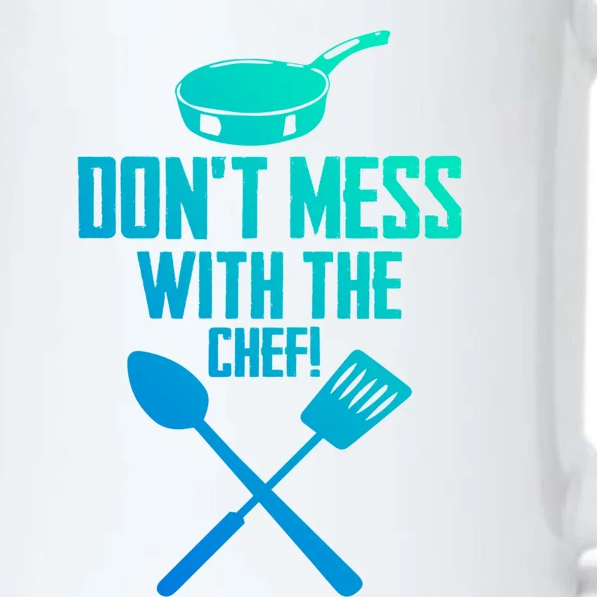 Dont Mess With The Chef Funny Cooking Gift Black Color Changing Mug