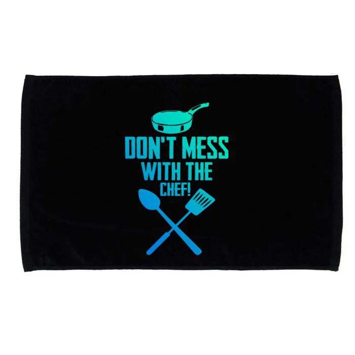 Dont Mess With The Chef Funny Cooking Gift Microfiber Hand Towel