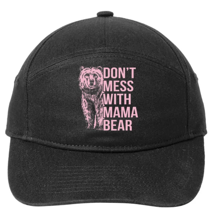 DonT Mess With Mama Bear 7-Panel Snapback Hat