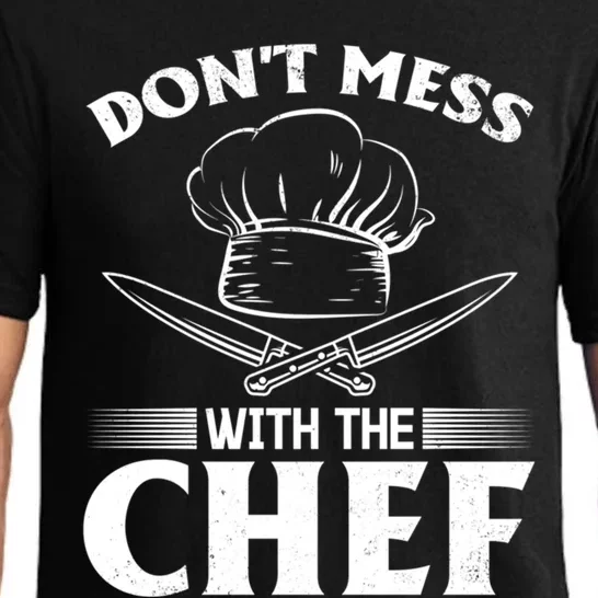 Dont Mess With The Chef Kitchen Instruts Cooks Chef Cook Gift Pajama Set