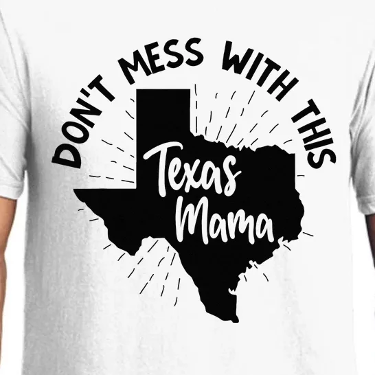 Dont Mess With This Texas Mama Pajama Set