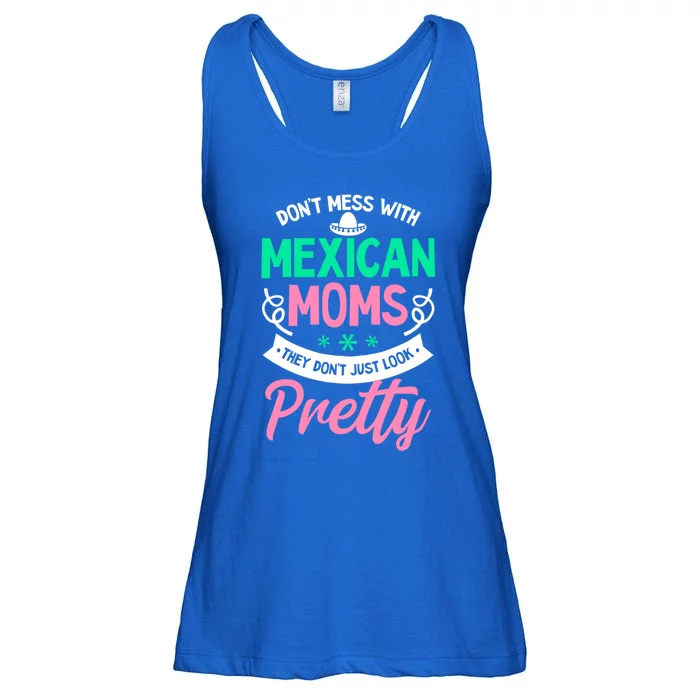 Don't Mess With Mexican Moms Mothers Day Design Cinco De May Gift Ladies Essential Flowy Tank