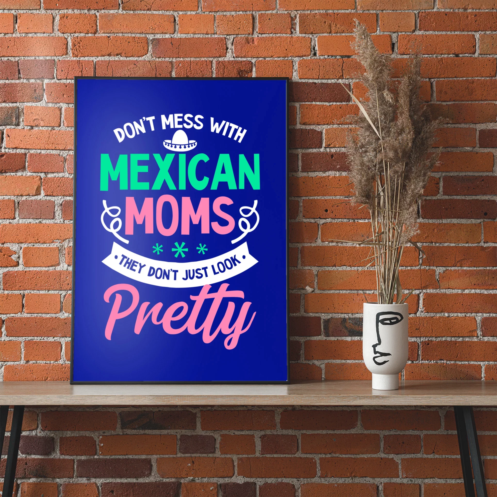 Don't Mess With Mexican Moms Mothers Day Design Cinco De May Gift