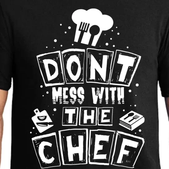 Dont Mess With The Chef Gift Pajama Set