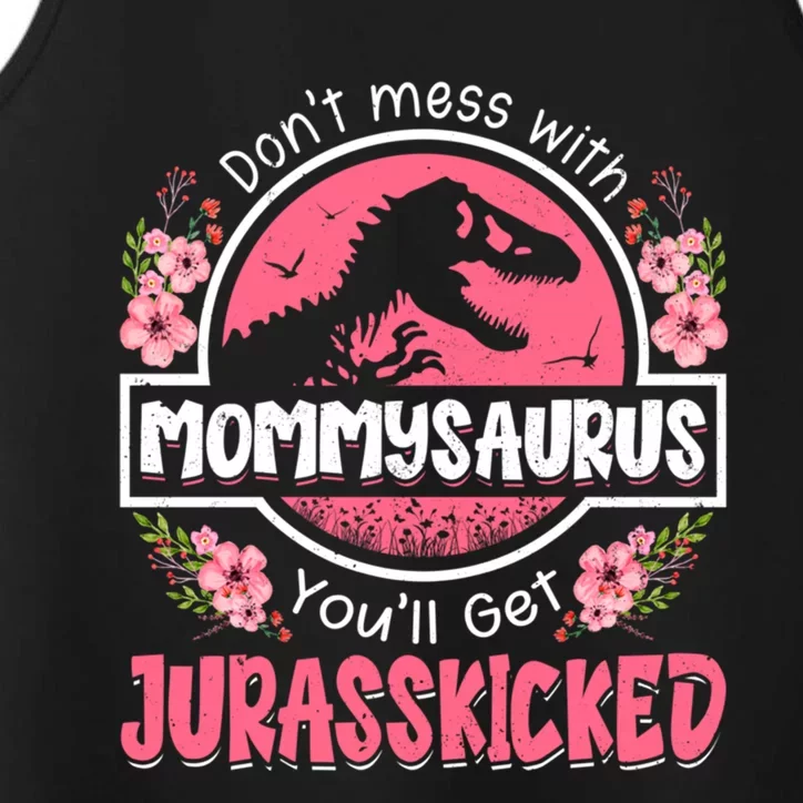 Don't Mess With Mommysaurus T Rex Dinosaur Mom Mother's Day Gift Performance Tank