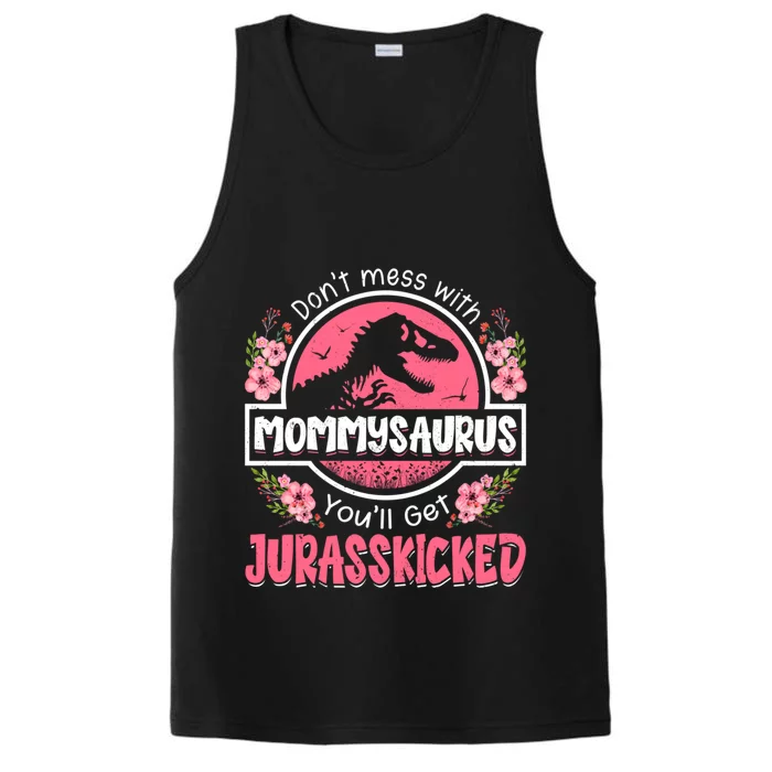 Don't Mess With Mommysaurus T Rex Dinosaur Mom Mother's Day Gift Performance Tank