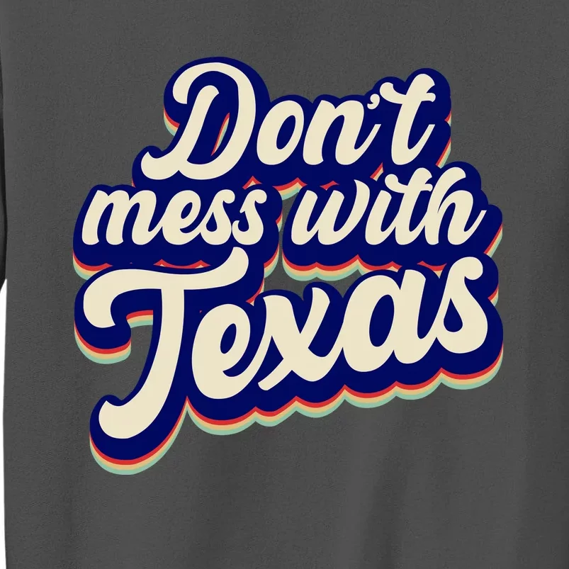 Don't Mess With Texas Retro Logo Tall Sweatshirt