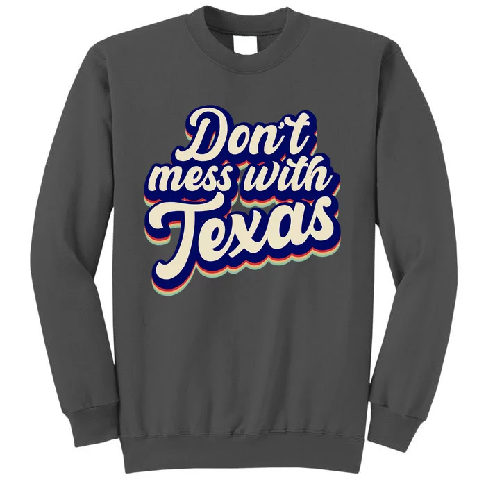 Don't Mess With Texas Retro Logo Tall Sweatshirt