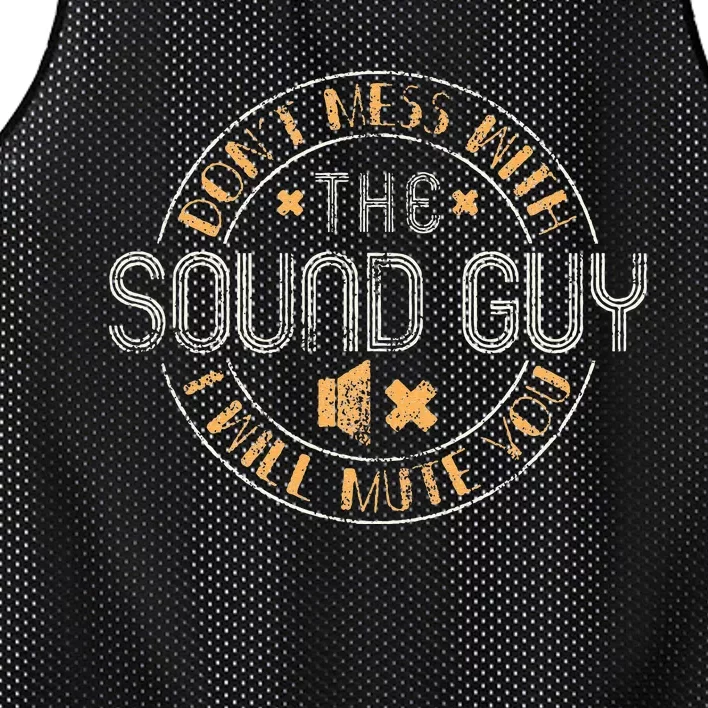 Don't Mess With The Sound Guy Will Mute You Audio Engineer Mesh Reversible Basketball Jersey Tank