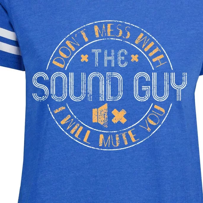 Don't Mess With The Sound Guy Will Mute You Audio Engineer Enza Ladies Jersey Football T-Shirt