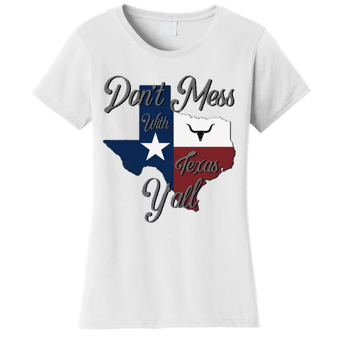 DonT Mess With Vintage Texas Longhorn Lone Star State Pride Women's T-Shirt