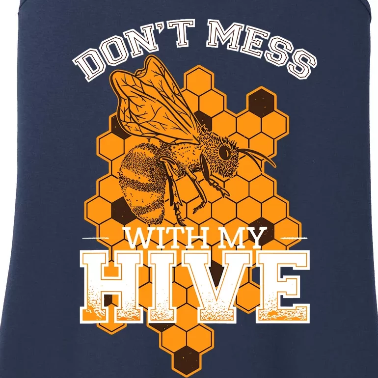 DonT Mess With My Hive | Beekeeping Beekeeper Beehive Ladies Essential Tank