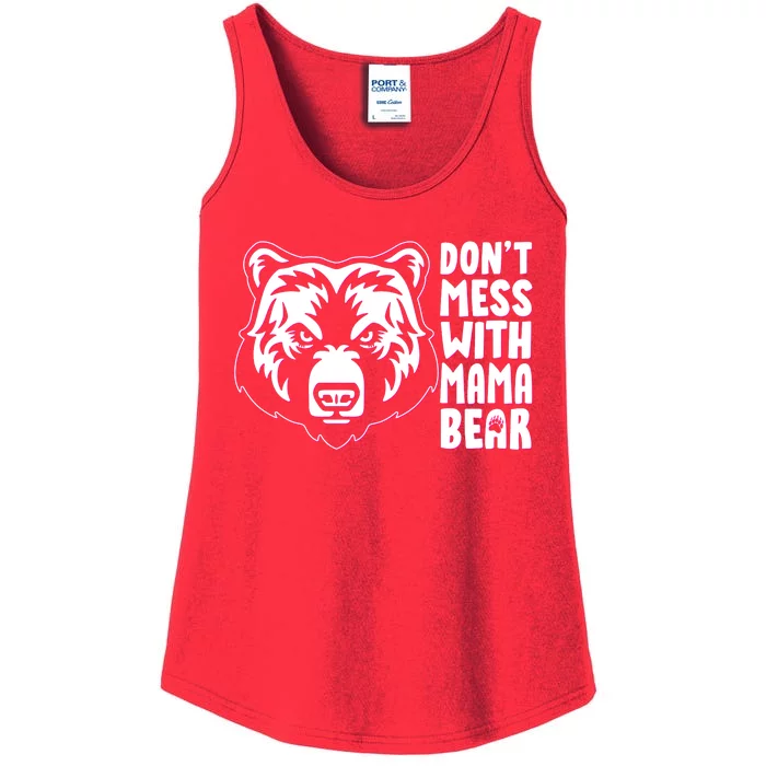 Dont Mess With Mama Bear Ladies Essential Tank