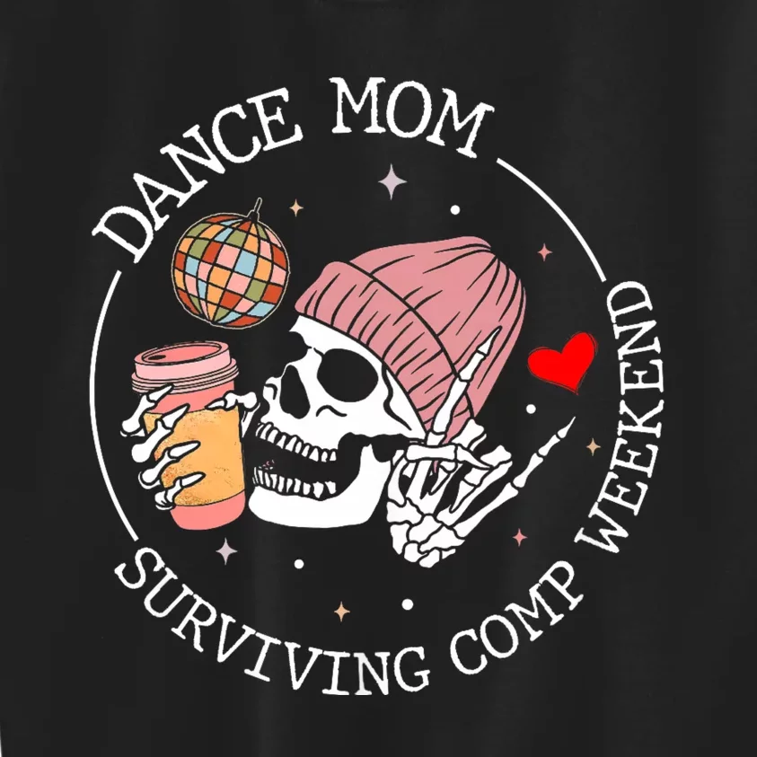 Dance Mom Weekends Coffee Dance Comps Tie Dye Women Kids Sweatshirt