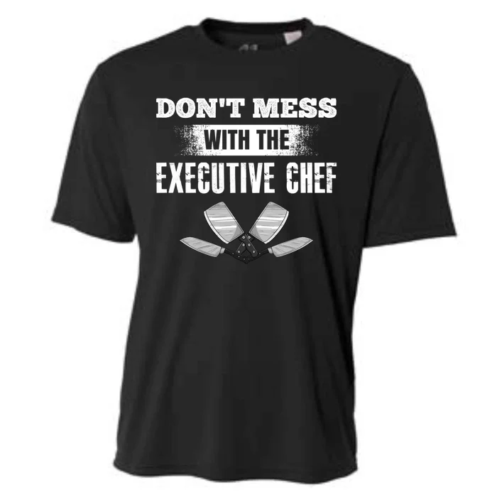 Dont Mess With The Executive Chef Cook Kitchen Grill Cool Gift Cooling Performance Crew T-Shirt