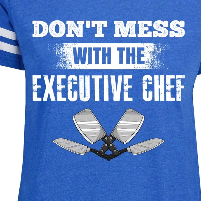 Dont Mess With The Executive Chef Cook Kitchen Grill Cool Gift Enza Ladies Jersey Football T-Shirt