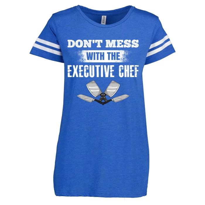 Dont Mess With The Executive Chef Cook Kitchen Grill Cool Gift Enza Ladies Jersey Football T-Shirt