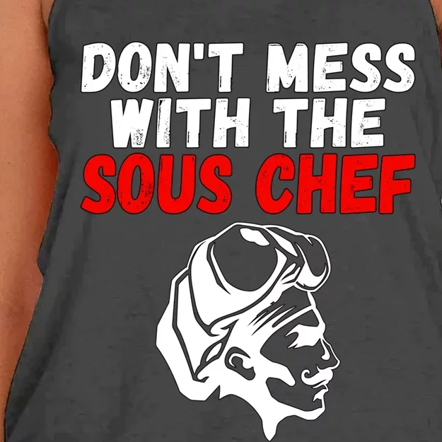 Dont Mess With The Sous Chef Funny Cooking Cool Gift Women's Knotted Racerback Tank