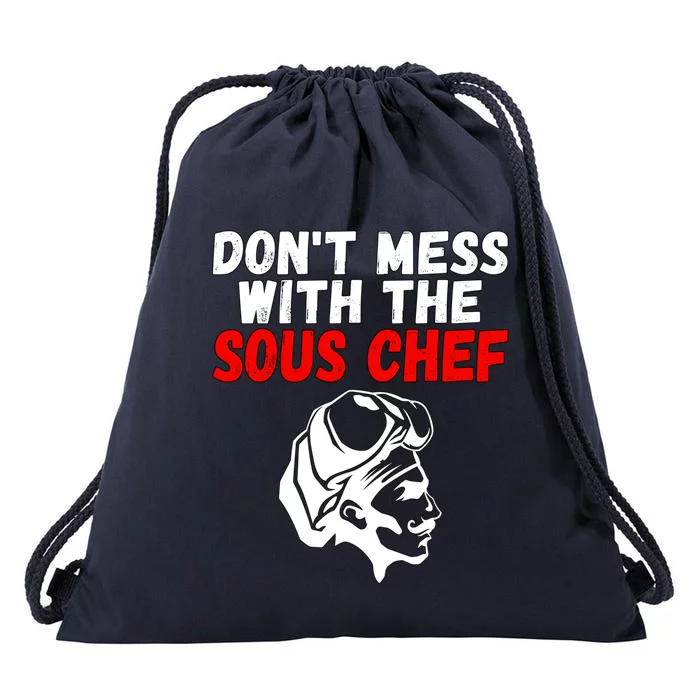 Dont Mess With The Sous Chef Funny Cooking Cool Gift Drawstring Bag