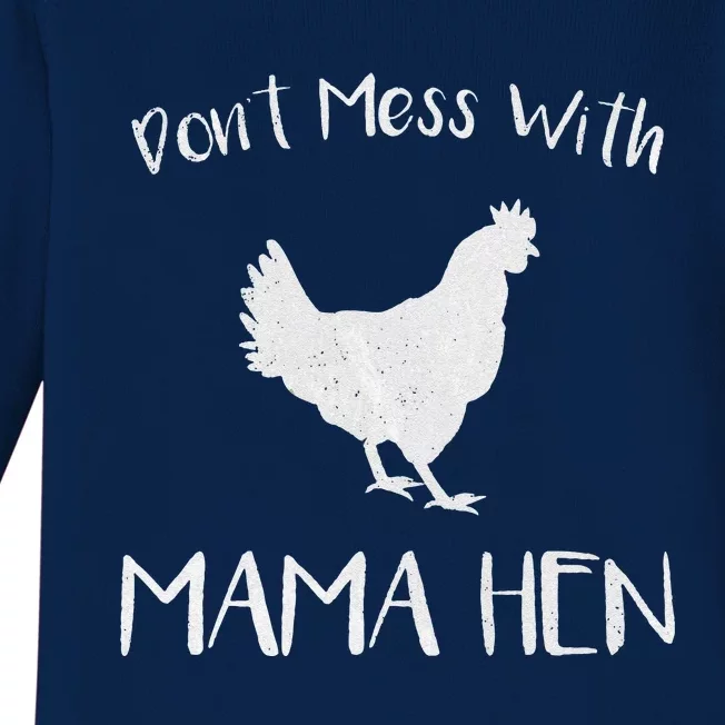 Don't Mess With Mama Hen Mother's Day Chicken Mom Baby Long Sleeve Bodysuit