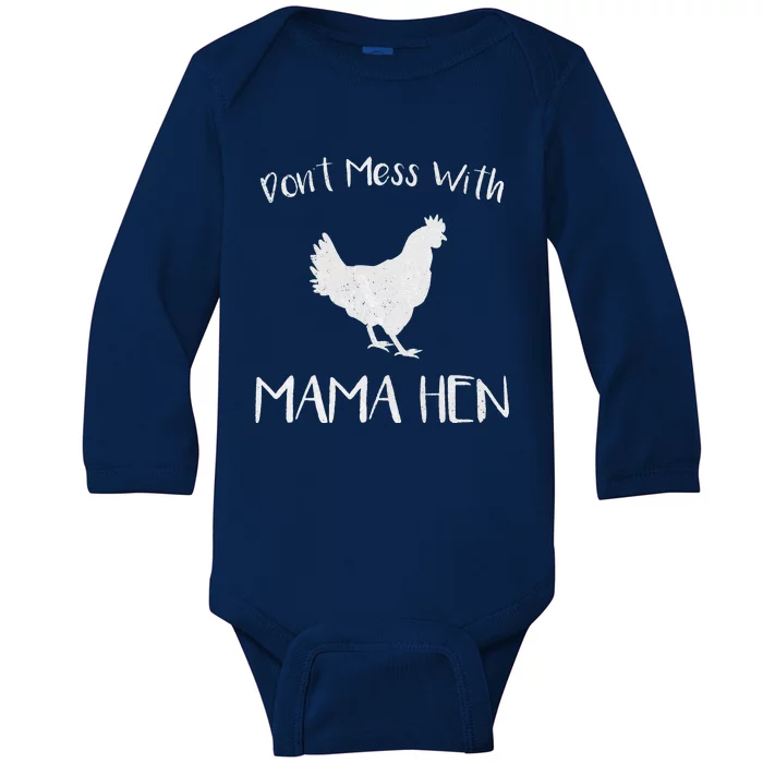 Don't Mess With Mama Hen Mother's Day Chicken Mom Baby Long Sleeve Bodysuit