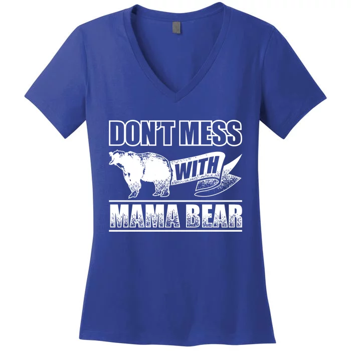 Don't Mess With Mama Bear Camping Camper Grizzly Bears Gift Women's V-Neck T-Shirt