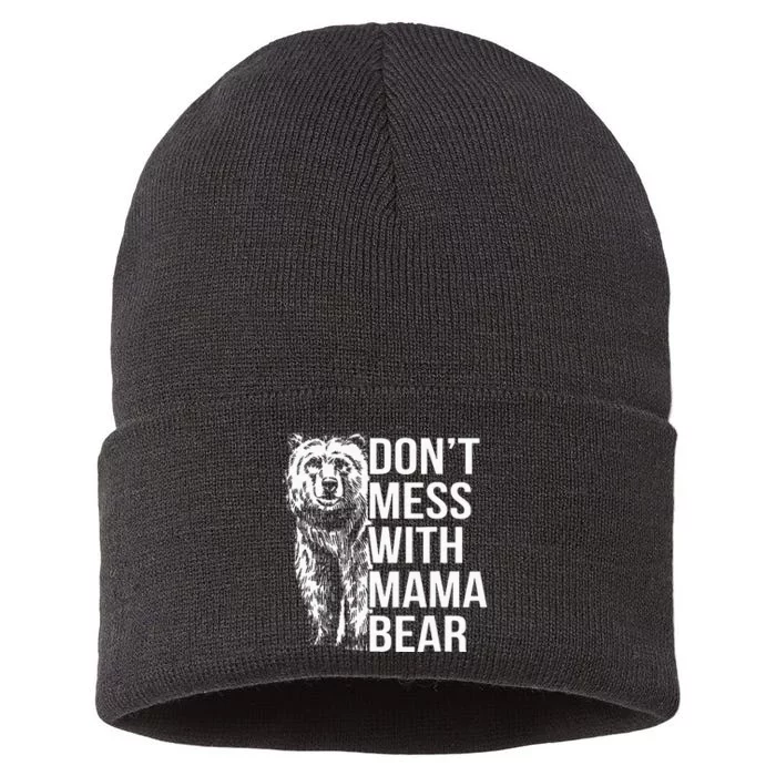 Dont Mess With Mama Bear Sustainable Knit Beanie