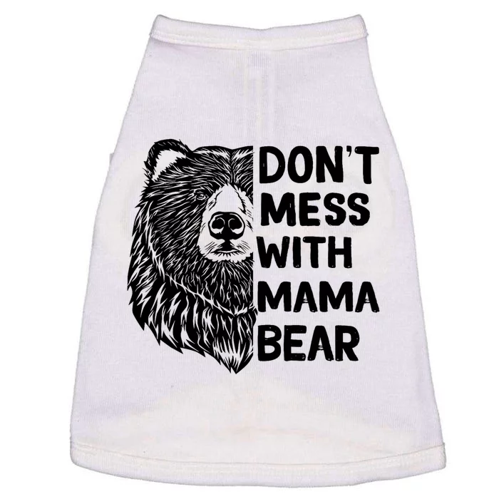 Don't Mess with Mama Bear Doggie Tank